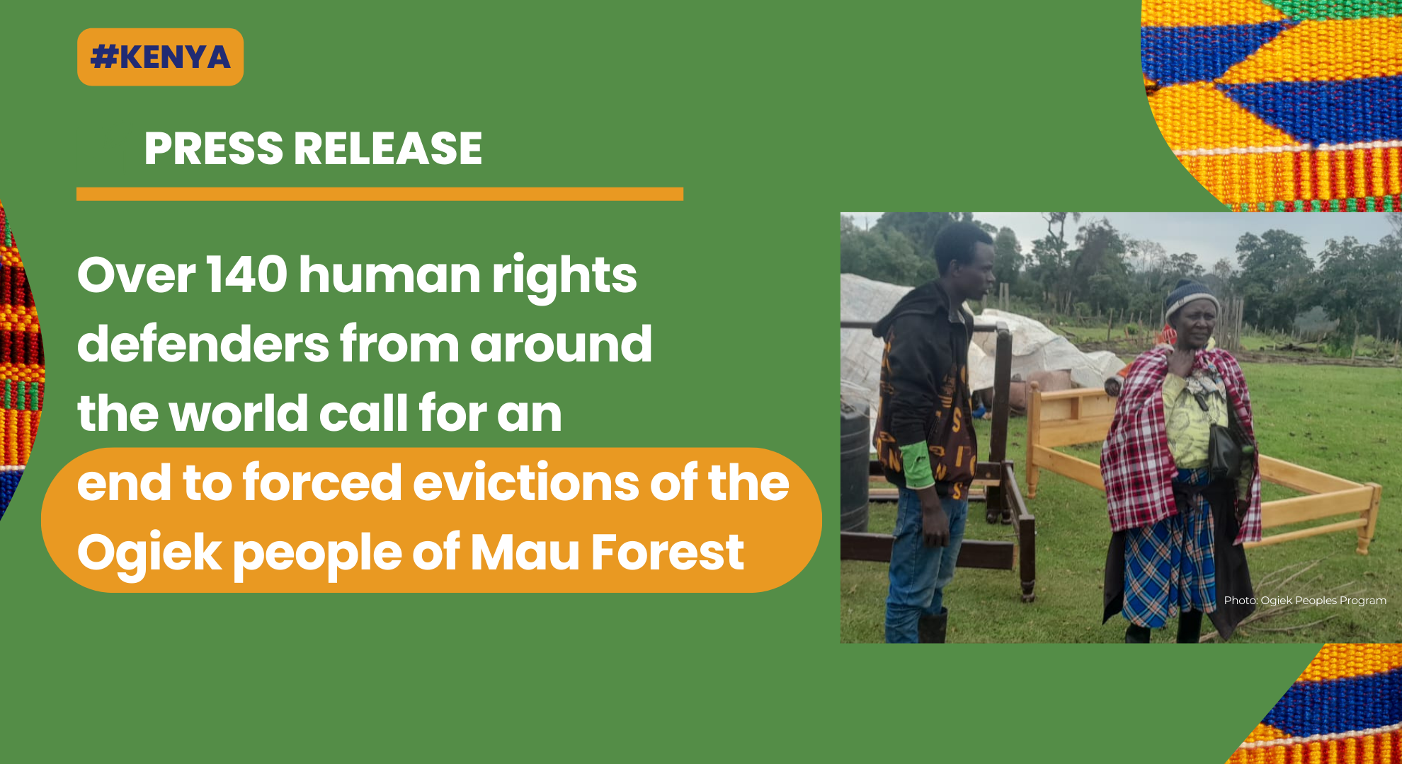 Over 140 human rights defenders from around the world call for an end to forced evictions of the Ogiek people of Mau Forest