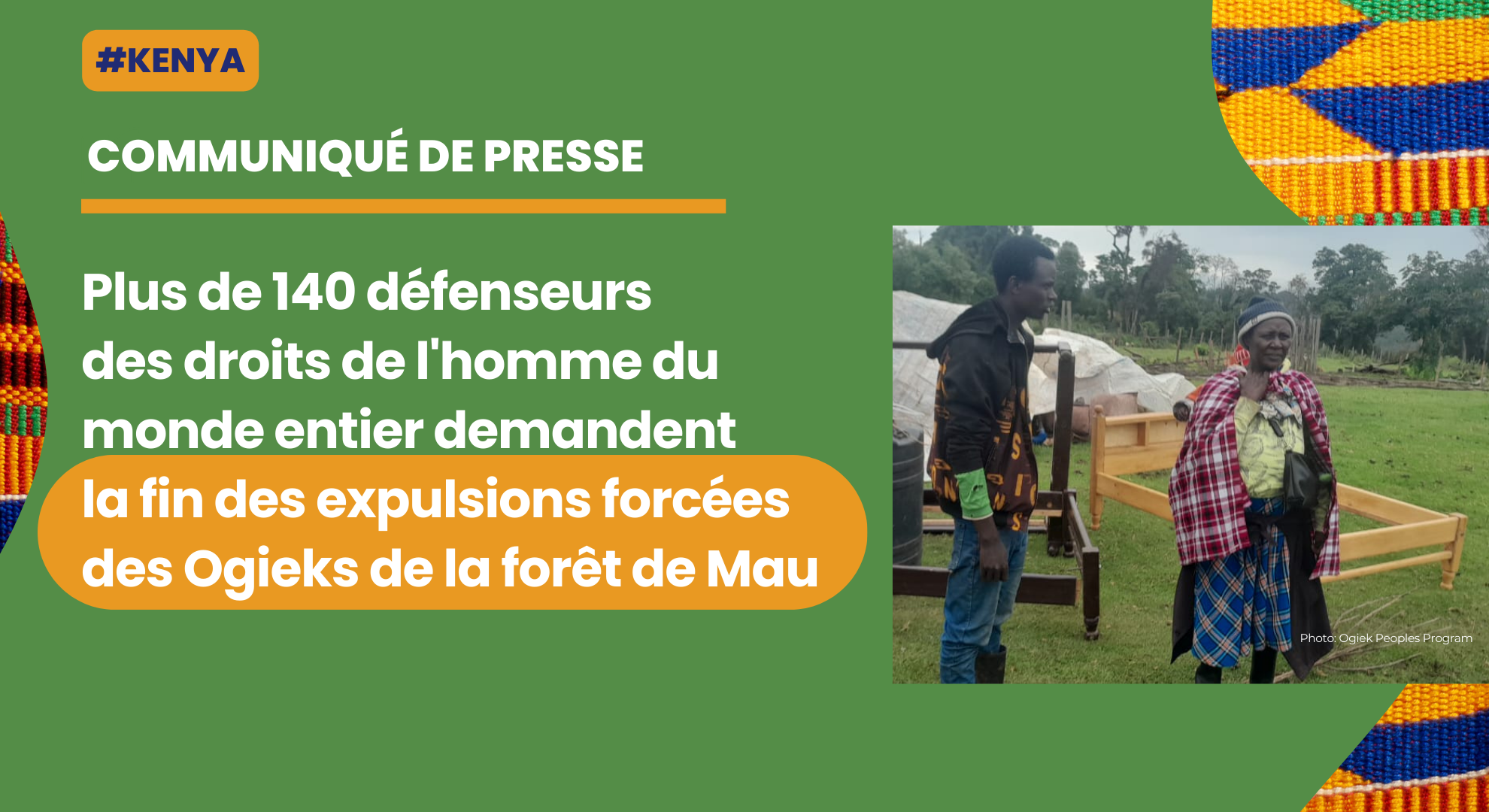 Plus de 140 défenseurs des droits de l'homme du monde entier demandent la fin des expulsions forcées des Ogieks de la forêt de Mau
