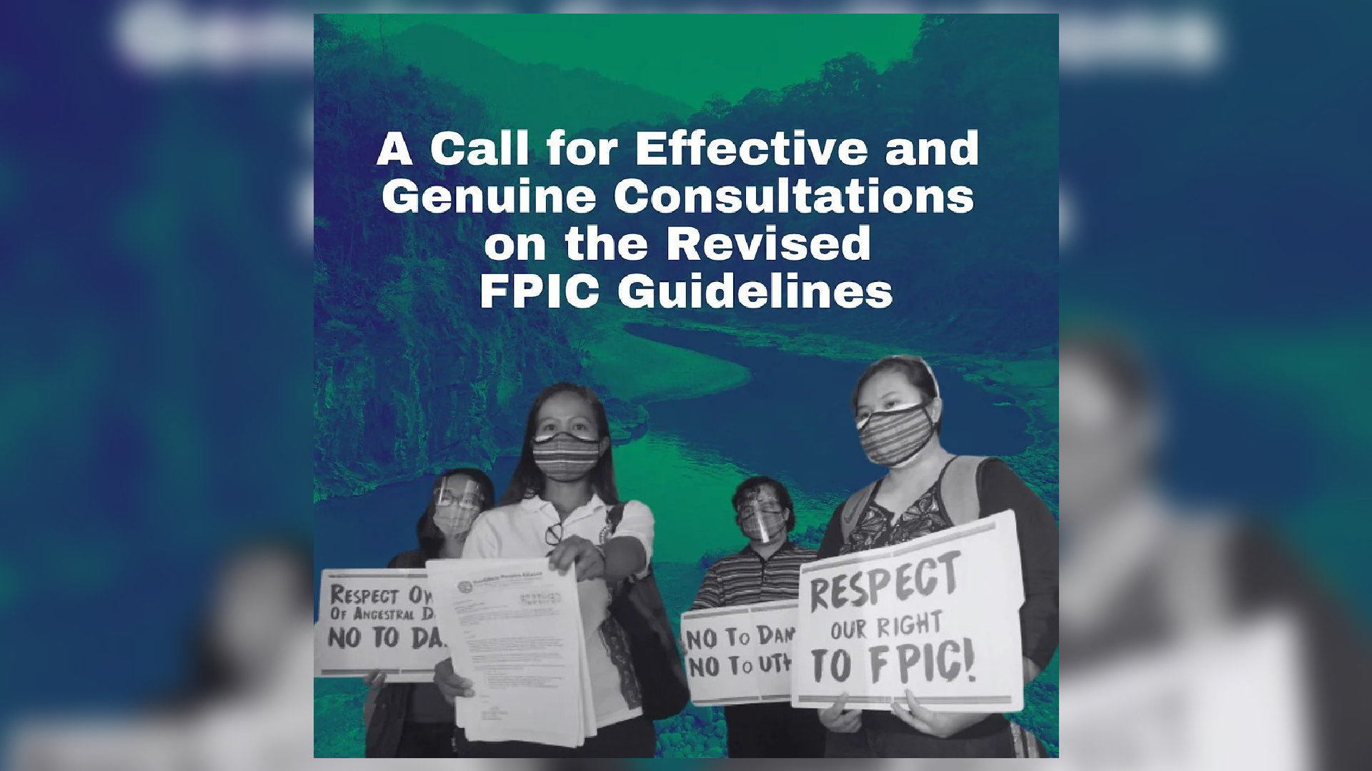 A Call for Effective and Genuine Consultations on the Revised FPIC Guidelines