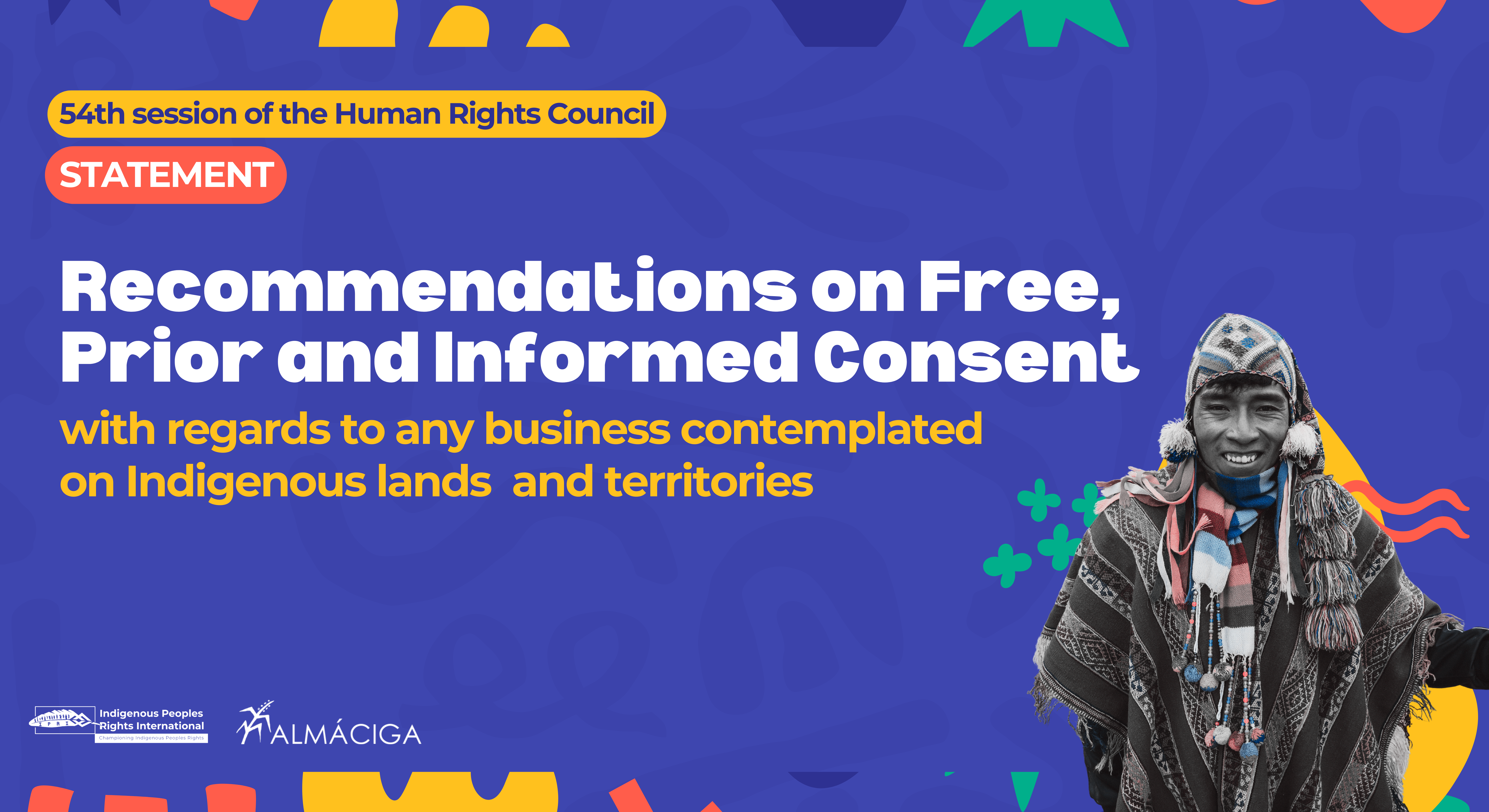 #HRC54 Statement on Free, Prior and Informed Consent with with regards to any business contemplated on Indigenous lands  and territories